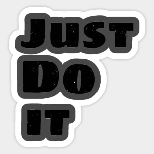 Just do it Sticker